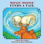 Moxie Moose Finds a Tail