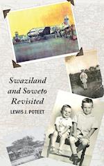 Swaziland and Soweto Revisited