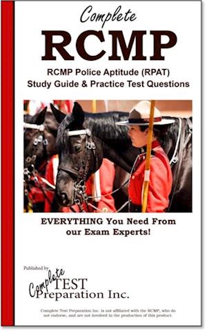 Complete RCMP!  RCMP Police Aptitude (RPAT)  Study Guide &  Practice Test Questions