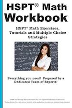 HSPT Math Workbook: HSPT® Math Exercises, Tutorials and Multiple Choice Strategies 