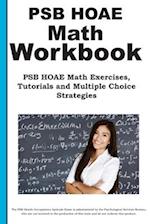 PSB HOAE Math Workbook: PSB HOAE® Math Exercises, Tutorials and Multiple Choice Strategies 
