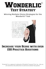 Wonderlic Test Strategy! Winning Multiple Choice Strategies for the Wonderlic® Test 