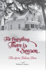 For Everything There is a Season