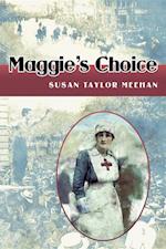 Maggie's Choice