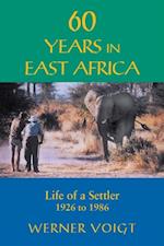 60 Years in East Africa