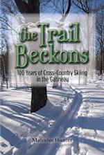 Trail Beckons 100 Years of Cross-Country Skiing in the Gatineau