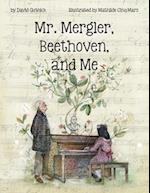 Mr. Mergler, Beethoven, and Me