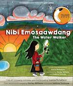 The Water Walker / Nibi Emosaawdang