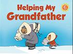 Helping My Grandfather