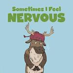 Sometimes I Feel Nervous (English)