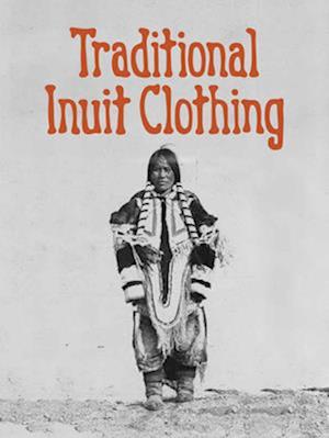 Traditional Inuit Clothing (English)