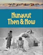 Nunavut Then and Now (English)