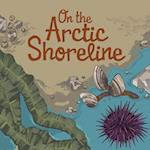 On the Arctic Shoreline (English)