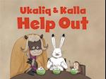 Ukaliq and Kalla Help Out (English)