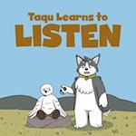 Taqu Learns to Listen (English)