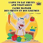 Admont, S: I Love to Eat Fruits and Vegetables J'aime manger
