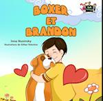 Boxer et Brandon