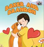 Boxer and Brandon