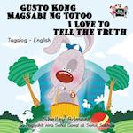 Gusto Kong Magsabi Ng Totoo I Love to Tell the Truth