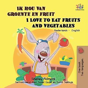 Ik hou van groente en fruit I Love to Eat Fruits and Vegetables