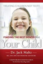 Finding the Best Dentist for Your Child