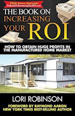 The Book on Increasing Your Roi