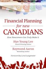 Financial Planning for New Canadians