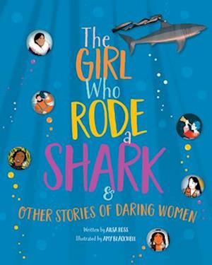 The Girl Who Rode a Shark