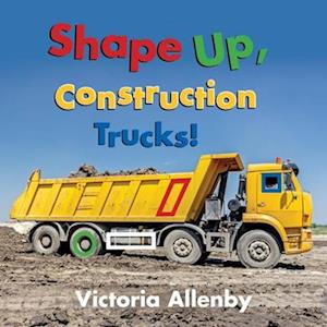 Shape Up, Construction Trucks!