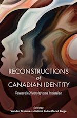 Reconstructions of Canadian Identity