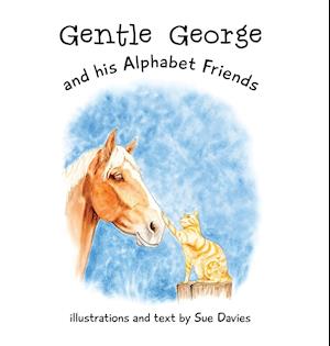 Gentle George and his Alphabet Friends