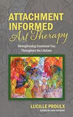 Attachment Informed Art Therapy