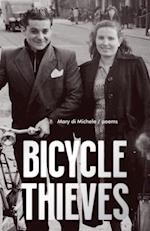 Bicycle Thieves : Poems