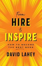 From Hire to Inspire