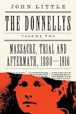 Donnellys: Massacre, Trial and Aftermath, 18801916