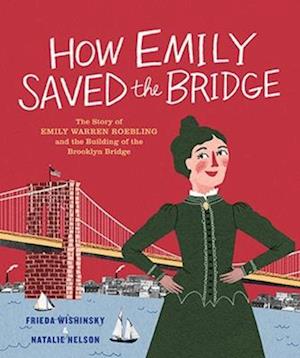 How Emily Saved the Bridge