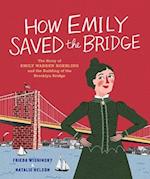 How Emily Saved the Bridge