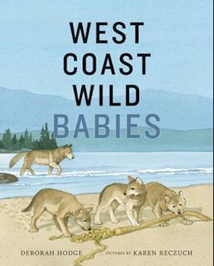 West Coast Wild Babies