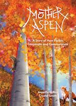 Mother Aspen