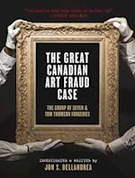 The Great Canadian Art Fraud Case