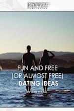 Fun and Free (or Almost Free) Dating Ideas