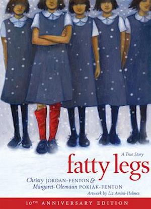 Fatty Legs (10th Anniversary Edition)