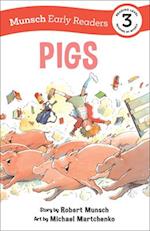 Pigs Early Reader : (Munsch Early Reader) 