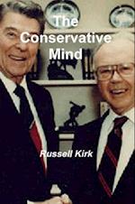 The Conservative Mind : From Burke to Eliot