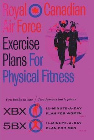 Royal Canadian Air Force Exercise Plans for Physical Fitness