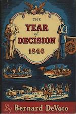 The Year of Decision, 1846