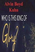 Who is this King of Glory?