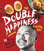 The Double Happiness Cookbook : 88 Feel-Good Recipes and Food Stories 