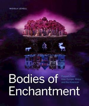 Bodies of Enchantment