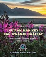 Lhù’ààn Mân Keyi Dan Kwanje Nààtsat